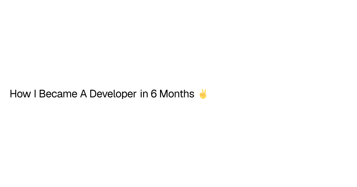 How I Became A Developer in 6 Months ️ | Dohun Kim